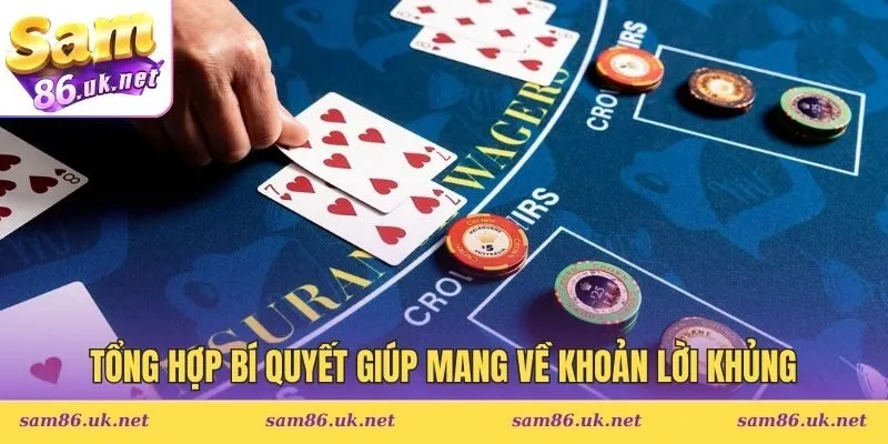 Tổng hợp bí quyết giúp mang về khoản lời khủng